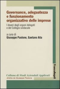 Governance, adeguatezza e funzionamento organizzativo delle imprese