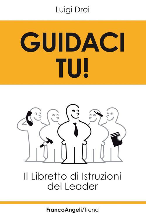 Guidaci tu! Il libretto di istruzioni del leader