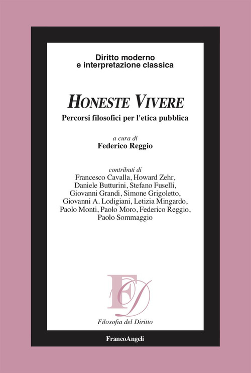 Honeste vivere. Percorsi filosofici per l'etica pubblica