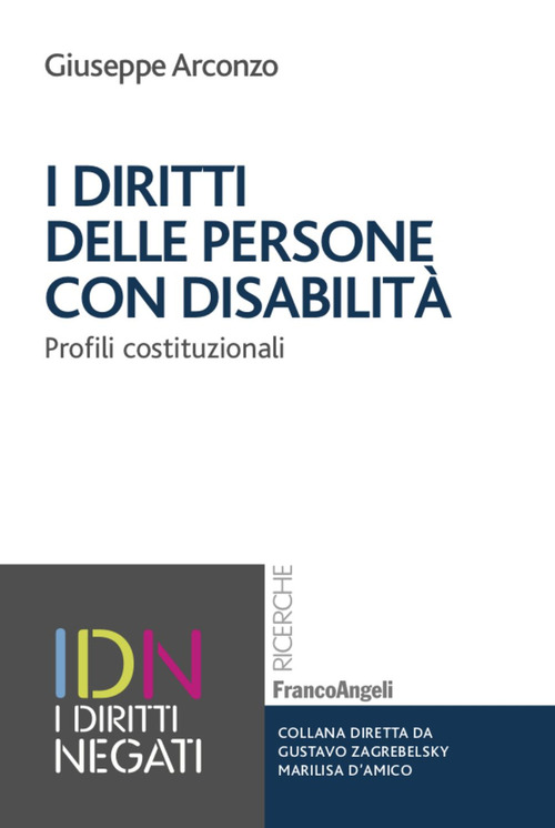 I diritti delle persone con disabilit&agrave;. Profili costituzionali