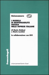 I modelli di responsabilit&agrave; sociale nelle imprese italiane