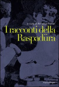 I racconti della raspad&uuml;ra