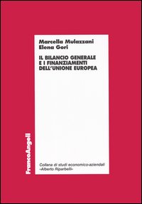 Il bilancio generale e i finanziamenti dell'Unione Europea
