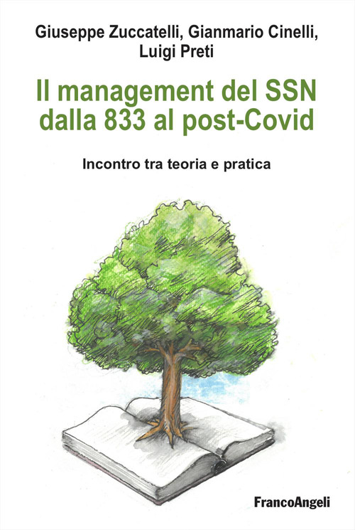 Il management del SSN dalla 833 al post-Covid. Incontro tra teoria e pratica