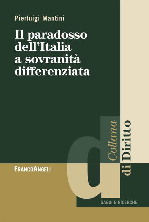 Il paradosso dell'Italia a sovranit&agrave; differenziata