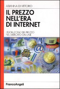 Il prezzo nell'era di internet. L'evoluzione del prezzo nel mercato on line