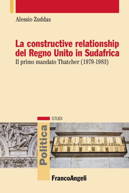 La constructive relationship del Regno Unito in Sudafrica. Il primo mandato Thatcher (1979-1983)