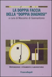 La doppia faccia della «doppia diagnosi»