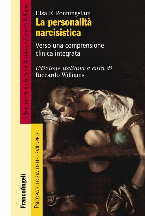 La personalità narcisistica. Verso una comprensione clinica integrata