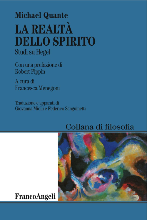 La realtà dello spirito. Studi su Hegel