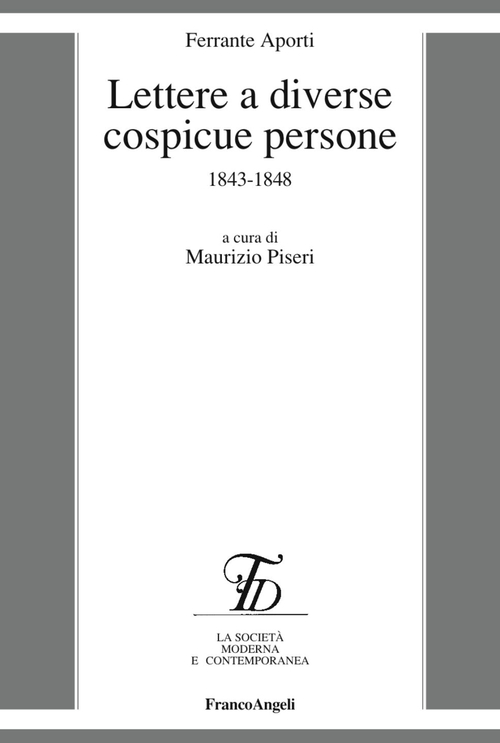 Lettere a diverse cospicue persone 1843-1848