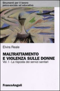 Maltrattamento e violenza sulle donne