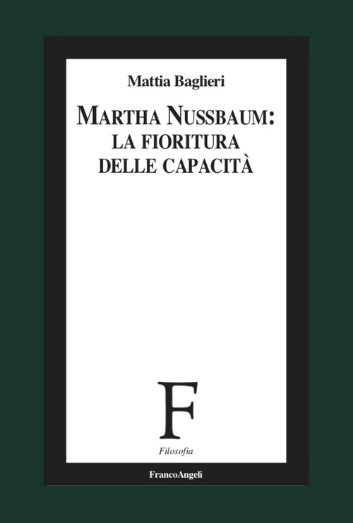 Martha Nussbaum. La fioritura delle capacità per il XXI secolo