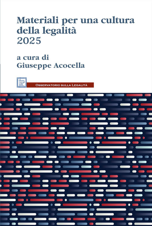 Materiali per una cultura della legalit&agrave; 2025