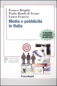 Media e pubblicit&agrave; in Italia