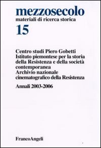 Mezzosecolo. Annali 2003-2006