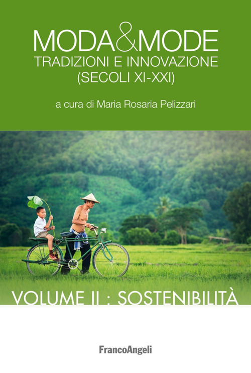 Moda & mode. Tradizioni e innovazione (secoli XI-XXI)