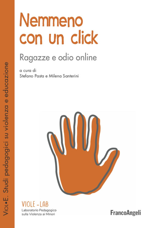 Nemmeno con un click. Ragazze e odio online