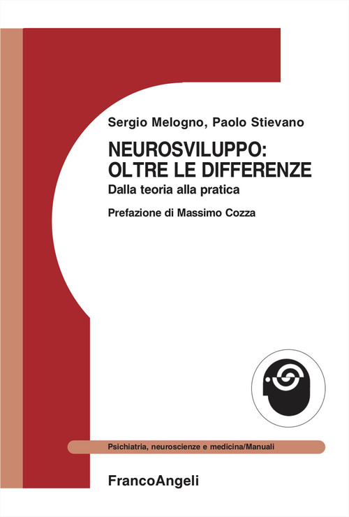 Neurosviluppo: oltre le differenze. Dalla teoria alla pratica
