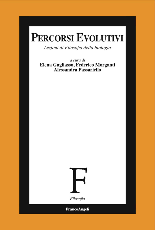 Percorsi evolutivi. Lezioni di filosofia della biologia