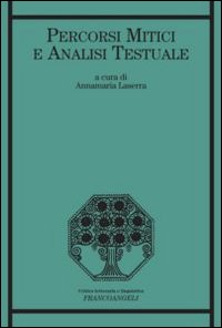 Percorsi mitici e analisi testuale
