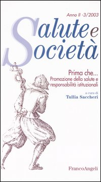 Prima che... Promozione della salute e responsabilit&agrave; istituzionali