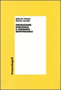 Produzione ecologica e consumo responsabile