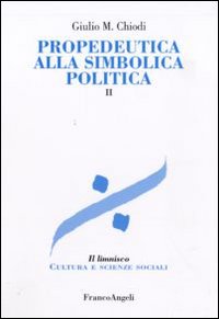 Propedeutica alla simbolica politica