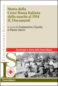 Storia della croce rossa italiana dalla nascita al 1914