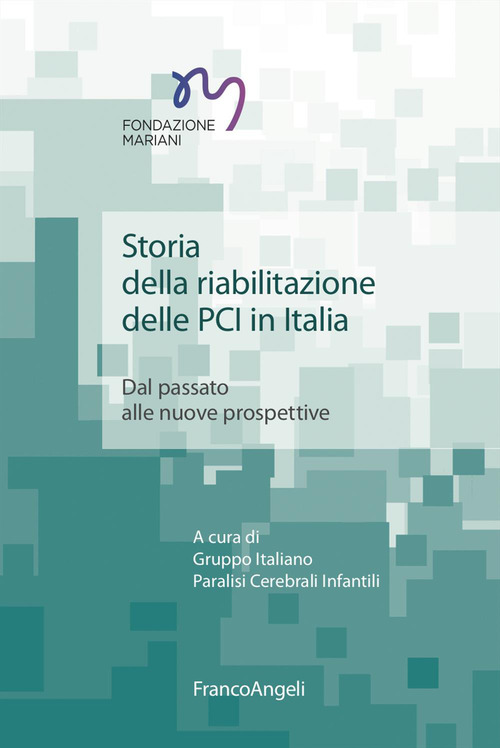 Storia della riabilitazione delle PCI in Italia. Dal passato alle nuove prospettive