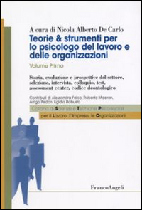 Teorie & strumenti per lo psicologo del lavoro e delle organizzazioni