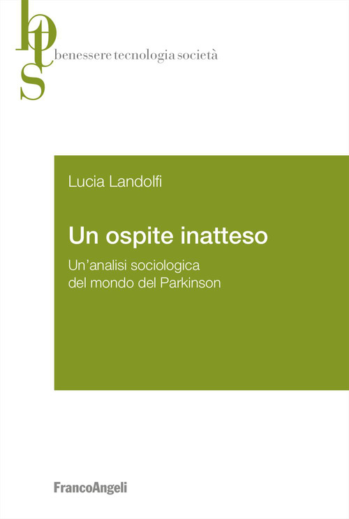 Un ospite inatteso. Un'analisi sociologica del mondo del Parkinson