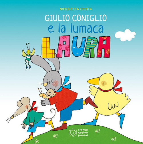 Giulio Coniglio e la lumaca Laura