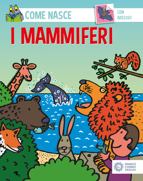 I mammiferi. Con adesivi