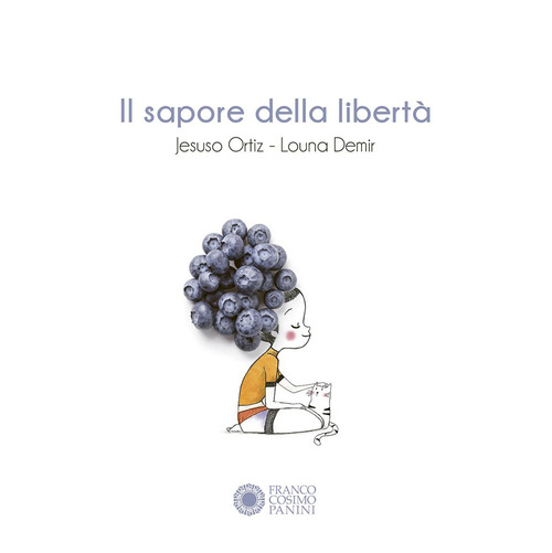 Il sapore della libert&agrave;