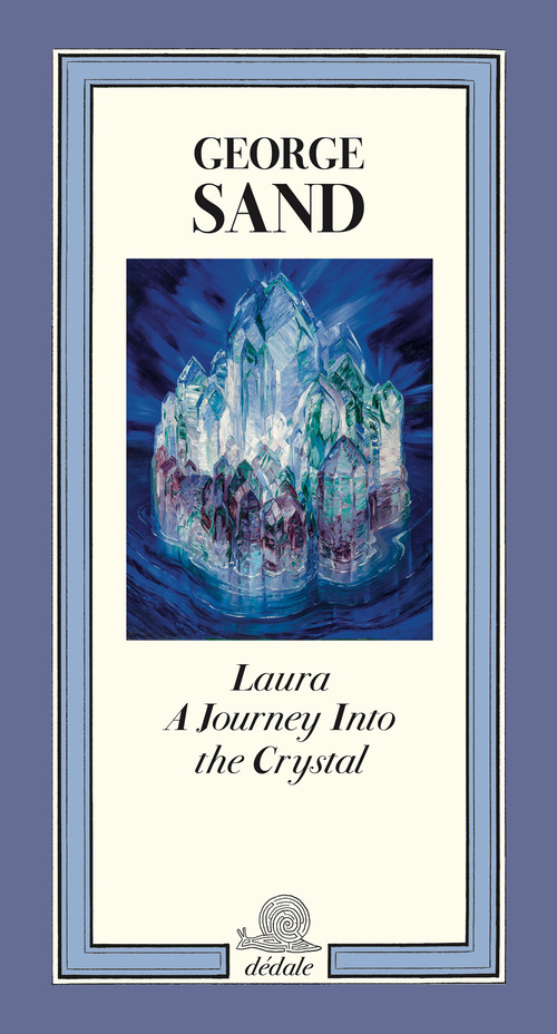 Laura. A journey into the crystal