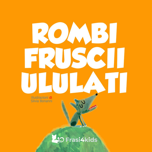 Rombi fruscii ululati