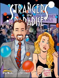 Strangers in paradise