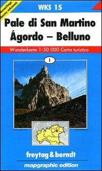 Pale di San Martino, Agordo, Belluno 1:50.000. Carta turistica. Ediz. italiana e tedesca