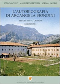 L'autobiografia di Arcangela Biondini
