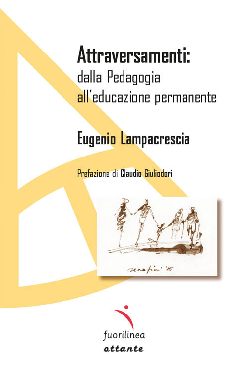 Attraversamenti: dalla pedagogia all'educazione permanente