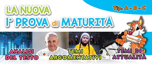 Furbix. La nuova 1&ordf; prova di maturit&agrave;. Tip. A-B-C