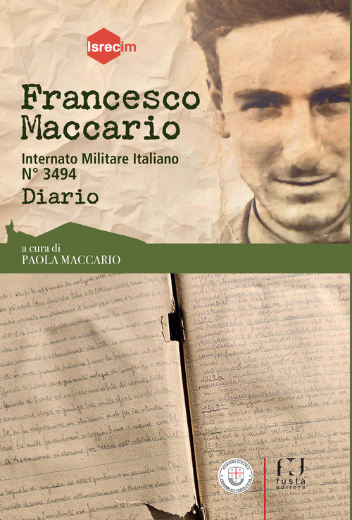 Francesco Maccario. Sottotitolo Internato Militare Italiano N&deg; 3494