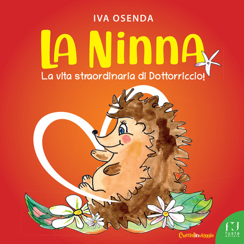 La Ninna. La vita straordinaria di Dottorriccio