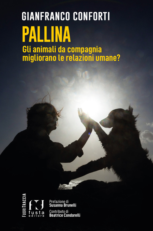Pallina. Gli animali da compagnia migliorano le relazioni umane?