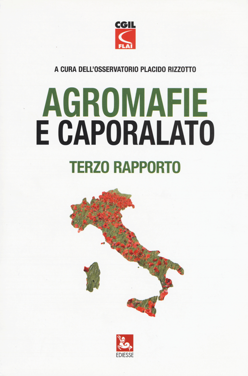 Agromafie e caporalato. Terzo rapporto