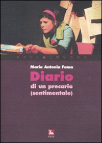 Diario di un precario (sentimentale)