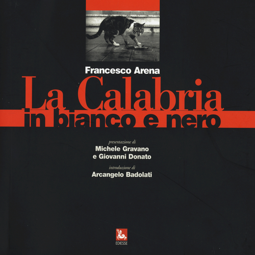 La Calabria in bianco e nero