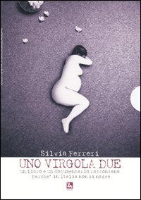 Uno virgola due. Viaggio nel paese delle culle vuote