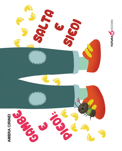 Gambe e piedi: salta e siedi. Primerime. Scopri e vedi da capo a piedi